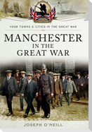 Manchester in the Great War