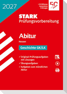 STARK Geschichte GK/LK - Abitur 2027 Hessen - Prüfungsvorbereitung