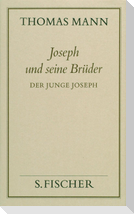 Joseph und seine Brüder II. Der junge Joseph ( Frankfurter Ausgabe)