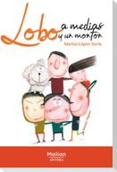 Lobo a medias y un montón