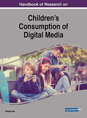 Sar¿, Gül¿ah (Hrsg.). Handbook of Research on Children's Consumption of Digital Media. Information Science Reference, 2018.