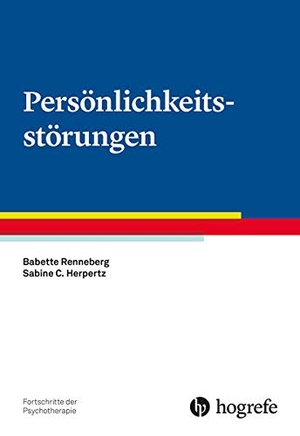 Renneberg, Babette / Sabine C. Herpertz. Persönlichkeitsstörungen. Hogrefe Verlag GmbH + Co., 2020.