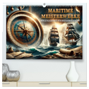 Maritime Meisterwerke: Ein KI-Kalender für Seefahrerherzen (hochwertiger Premium Wandkalender 2025 DIN A2 quer), Kunstdruck in Hochglanz