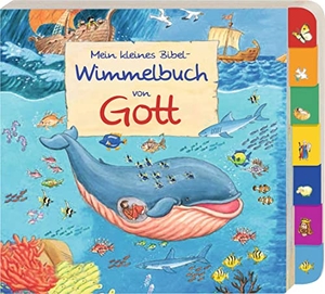 Abeln, Reinhard. Mein kleines Bibel-Wimmelbuch von Gott. Deutsche Bibelges., 2017.