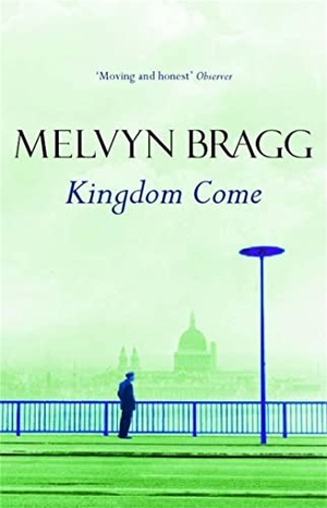 Bragg, Melvyn. Kingdom Come. Hodder & Stoughton, 2001.