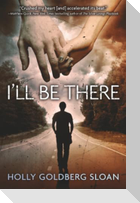 I'll Be There