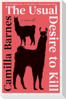 The Usual Desire to Kill