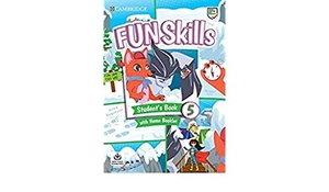Kelly, Bridget / Anne Robinson. Fun Skills Level 5 Student's Book with Home Booklet and Downloadable Audio. Cambridge University Press, 2020.