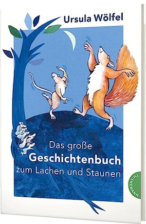 Wölfel, Ursula. Das große Geschichtenbuch zum Lachen und Staunen - 140 Geschichten zum Vorlesen & Selberlesen. Thienemann, 2021.