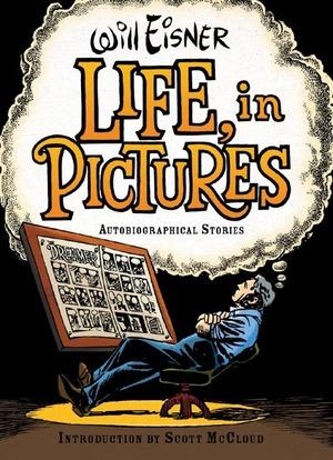 Eisner, Will. Life, in Pictures: Autobiographical Stories. Blue Guides Limited of London, 2007.