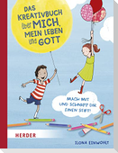 Das Kreativbuch über mich, mein Leben und Gott