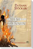 Die Hexe muss brennen