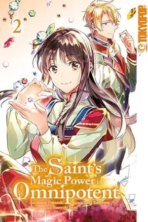Fujiazuki / Yuka Tachibana. The Saint's Magic Power is Omnipotent 02. TOKYOPOP GmbH, 2022.