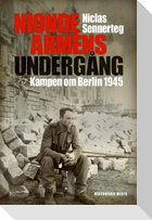 Nionde arméns undergång : kampen om Berlin 1945