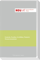 NGÜ. Altes Testament. Die fünf Bücher Mose