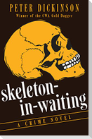 Skeleton-in-Waiting