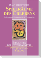 Spielräume des Erlebens