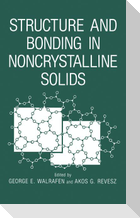 Structure and Bonding in Noncrystalline Solids