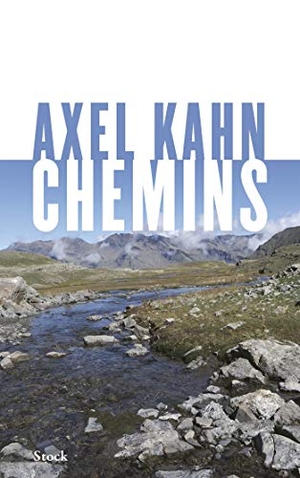 Kahn-A. Chemins. Editions Stock, 2024.