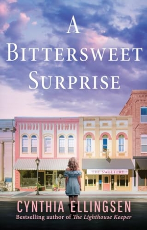 Ellingsen, Cynthia. A Bittersweet Surprise. Amazon Publishing, 2019.