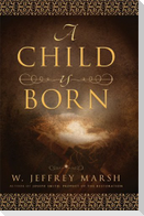 A Child Is Born