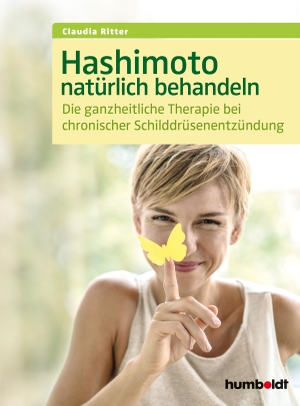 Ritter, Claudia. Hashimoto natürlich behandeln - Die ganzheitliche Therapie bei chronischer Schilddrüsenentzündung.. Humboldt Verlag, 2021.