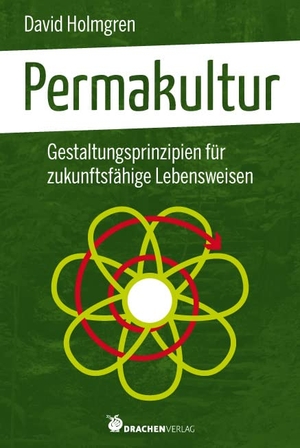 Holmgren, David. Permakultur - Gestaltungsprinzipien für zukunftsfähige Lebensweisen. Drachen Verlag, 2016.