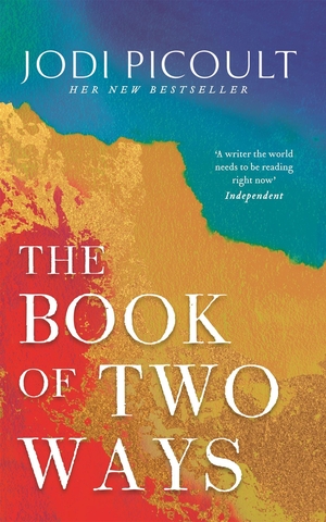 Picoult, Jodi. The Book of Two Ways - The stunning bestseller about life, death and missed opportunities. Wildfire, 2020.