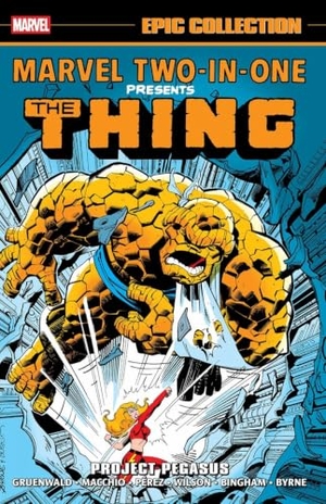 Gruenwald, Mark / Wolfman, Marv et al. Marvel Two-In-One Epic Collection: Project Pegasus. Marvel Comics, 2026.