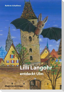 Lilli Langohr entdeckt Ulm
