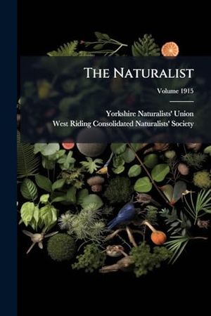 Union, Yorkshire Naturalists'. The Naturalist. Creative Media Partners, LLC, 2025.