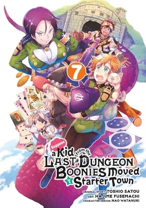 Satou, Toshio / Hajime Fusemachi. Suppose a Kid from the Last Dungeon Boonies Moved to a Starter Town 07 (Manga). Square Enix, 2023.
