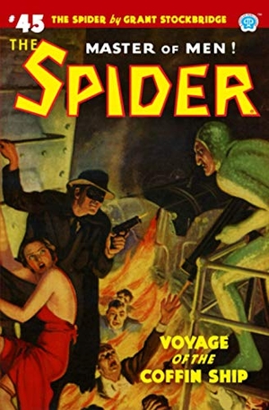Tepperman, Emile C.. The Spider #45: Voyage of the Coffin Ship. Steeger Properties LLC, 2020.