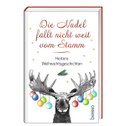 Die Nadel fällt nicht weit vom Stamm
