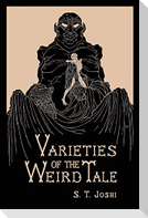 Varieties of the Weird Tale