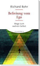 Befreiung vom Ego