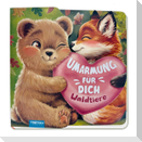 TRÖTSCH - Klappenbuch Umarmung für dich Waldtiere| Ab 2 Jahren