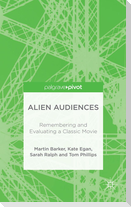 Alien Audiences