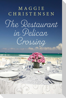 The Restaurant in Pelican Crossing
