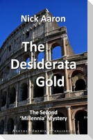 The Desiderata Gold