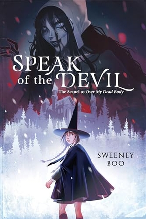 Boo, Sweeney. Speak of the Devil - A Witchy Graphic Novel. HarperCollins, 2026.