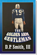 The Golden Arm Gentleman
