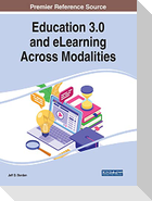 Education 3.0 and eLearning Across Modalities