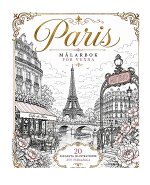 Ld. Målarbok Paris - Eleganta sevärdheter, romantiska stadsmiljöer och vackra Paris-motiv att färglägga för vuxna och tonåringar. Amazon Digital Services LLC - Kdp, 2026.