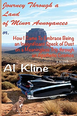 Kline, Al. Journey Through a Land of Minor Annoyances. Livingston Press at the University of West Al, 2020.