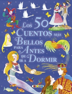 Todolibro. 50 cuentos más bellos para antes de ir a dormir. Todolibro Ediciones, 2011.