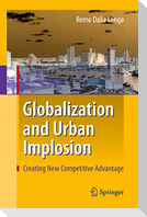 Globalization and Urban Implosion