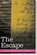 The Escape; Or, a Leap for Freedom