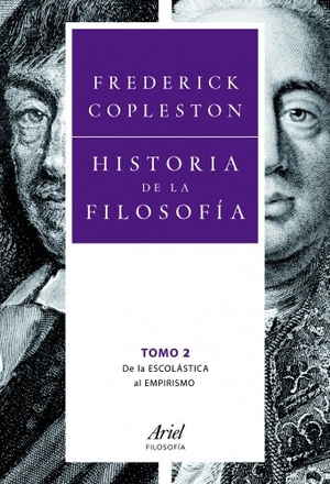 García-Borrón, Juan Carlos / Frederick Charles Copleston. Historia de la filosofía II : de la escolástica al empirismo. Editorial Ariel, 2011.