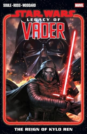 Soule, Charles. Star Wars - Legacy of Vader Vol. 1: The Reign of Kylo Ren. Turnaround Pub. Serv. Ltd, 2025.